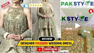 Pakistani Masoori Bridal Dress Review | Designer Maysuri Wedding Dress | Fancy Party Wear Online