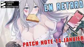 CZN : DES RETARDS - PATCH NOTE  14 JANVIER - CHAOS ZERO NIGHTMARE