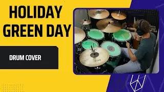 Holiday - Green Day | Drimml Drum Cover