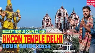 Largest Temple Complexes In India ISKCON TEMPLE DELHI Full Details