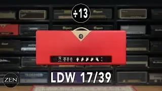 Divided by 13 LDW 17/39 ⚡️ ZEN Amp Vault Ep25 ⚡️ Boutique Marshall tones