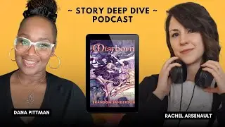 [Audio only] Episode 55: Characters, Wounds, and Transformation in Mistborn