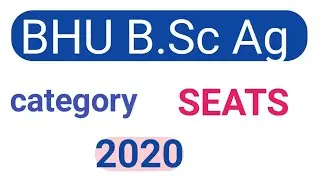 Bhu bsc ag seats|Bhu bsc ag total seats|bhu agriculture