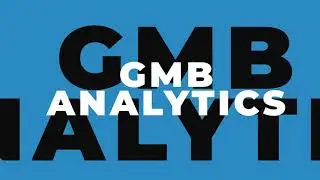 Discover the power of Google My Business Analytics