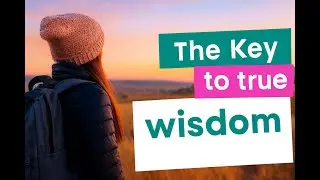 The Key to True Wisdom | Proverbs 01 | Mind in Motion