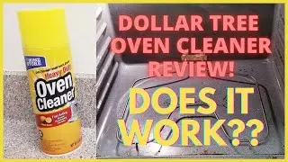 Dollar Tree Oven Cleaner Review - Does It Work?
