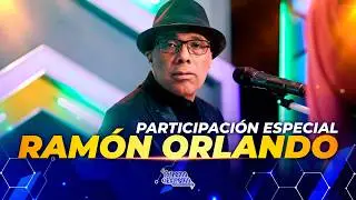 Participaci&oacute;n especial de Ram&oacute;n Orlando | De Extremo a Extremo