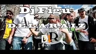 Dj Figu | D.E.L.A.R.A.I.Z. | D4FILMS