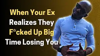 WHEN YOUR EX REALIZES THE BREAKUP WAS A HUGE MISTAKE | Will Your Ex Regret Losing You