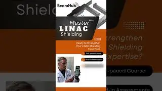 LINAC Radiation Shielding Course