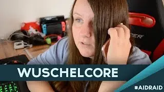 Aid Raid 2017: Wuschelcore (Einspieler #03)