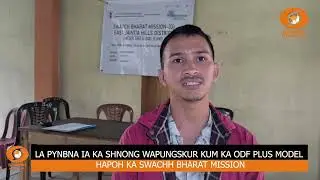 LA PYNBNA IA KA SHNONG WAPUNGSKUR KUM KA ODF PLUS MODEL HAPOH KA SWACHH BHARAT MISSION