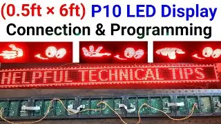 P10 LED Display Connection || P10 LED Display Programming || P10 LED Sign Board || P10 LED Display