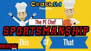PE Chef: Sportsmanship- THIS or THAT (Exercise Game)