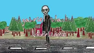 gabriel black - hurricane (lyric video)