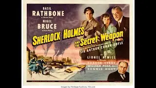 Sherlock Holmes and the Secret Weapon (1942) by Roy William Neill