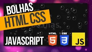 Criando Bolhas Background Animado em Html Css e JavaScript