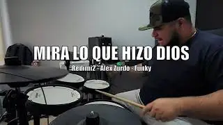 #MLQHD MIRA LO QUE HIZO DIOS | Live Arrangement | Alex Zurdo - Redimi2 - Funky