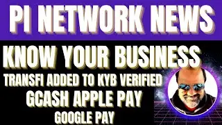 Pi Network Big News | New KYB Business Added | TRANSFI | Buy Pi Coin With Fiat | @Digitalgold22