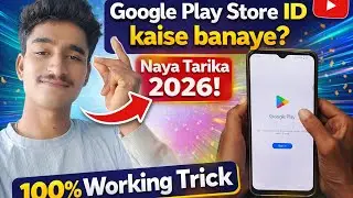 Google Play store ki ID kaise banaen 2026 ka naya tarika 😱