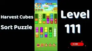 Harvest Cubes Sort Puzzle Level 111 Walkthrough 🌽🧠 | Relaxing Sort Game | Go Answer