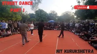 Street dance part 1|NIT KURUKSHETRA |Confluence