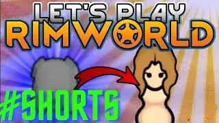 01 Let's Play : Rimworld Naked Brutality Tribal Start - Star Surgeon Gone Mad #shorts First Week