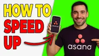 How To Speed Up Asana Workflow (Productivity Tricks)