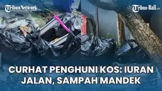 Curhat Penghuni Kos di Denpasar Barat Bali: Iuran Jalan, Sampah Mandek