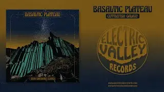 Basaltic Plateau - Cuttlefish Galaxy (Single 2025) | Electric Valley Records
