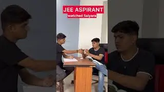 WHEN JEE aspirants watched Saiyara ❤️ | IIT JEE | #motivation
