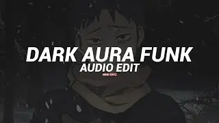 Dark aura funk - (slowed) - elude , ZAYLO - [edit audio]