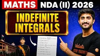 Indefinite Integrals One Shot | NDA Maths 2026 | Complete Concept + Tricks | Govind sir