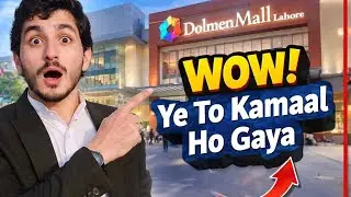 Dolmen Mall Lahore Vlog | Ye to kamaal ho gaya😮