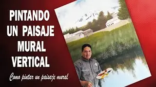 Pintando un PAISAJE MURAL VERTICAL|  Como pintar un paisaje mural vertical (Time Lapse)