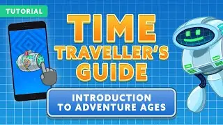 Adventure Ages | Time Traveller's Guide: Introduction to AdVenture Ages