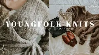 Подкаст YoungFolk Knits: № 23 Кардиган Zosia Wrap | Alpenglow в ролях | Моя неприязнь к вязанию