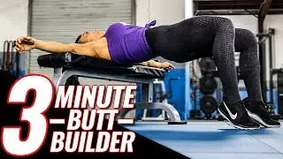 3 Minute BOOTY BUILDER - Bodyweight Glute Routine for a STRONG & Firm Butt