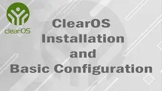 ClearOS &mdash; установка и базовая настройка