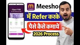 Meesho App से ₹100 Free 😍 | Refer & Earn New Trick 2026 #meesh