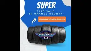 Tire Sale in Orange County - Car Maintenance