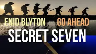Go Ahead Secret Seven | Enid Blyton | Secret 7 Book 7 | BookLuv Reading Class | 24