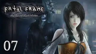 FATAL FRAME: Maiden of Black Water - Gameplay Part 7 - 11th Drop