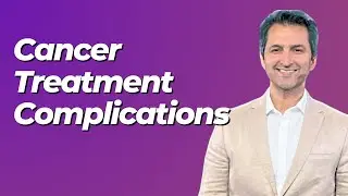 Oncology | Cancer Treatment Complications | 2024-2025 Internal Medicine Video Board Review