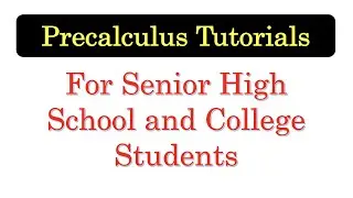 SHSPreCalc 1.00 Introduction to Precalculus for Senior High School
