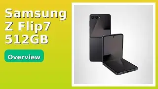 REVIEW (2025): Samsung Z Flip7 512GB. Features.