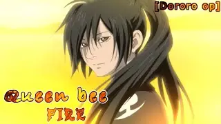 Queen bee - 𝙵𝙸𝚁𝙴 (dororo op)》[slowed]♣♢》