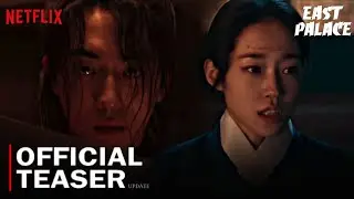 East Palace Official Teaser : update | Nam Joo Hyuk, Roh Yoon Seo | New korean drama