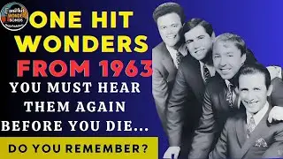 15 One Hit Wonder Songs From 1963 You Must Hear Once In Your Life.