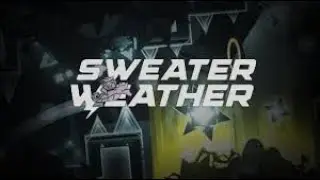 the TOTAL ANALYSIS of the SWEATER WEATHER! | THE BEST LEVEL EVER?